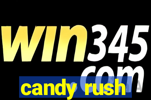 candy rush